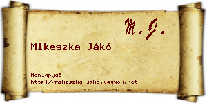 Mikeszka Jákó névjegykártya